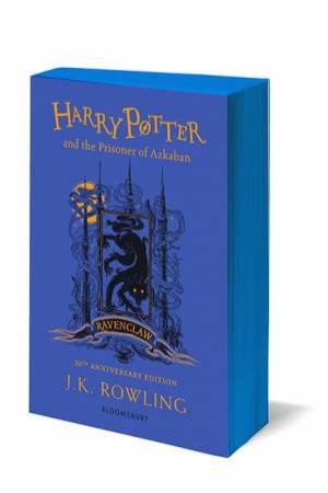 Harry Potter And The Prisoner Of Azkaban - Ravenclaw Edition by J.K. Rowling