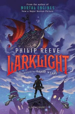 Larklight by Philip Reeve