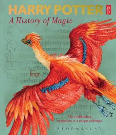 Harry Potter: A History Of Magic by Various