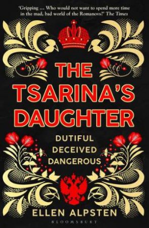 The Tsarina's Daughter by Ellen Alpsten