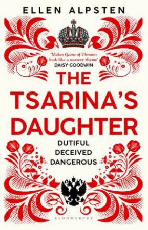 The Tsarina's Daughter by Ellen Alpsten