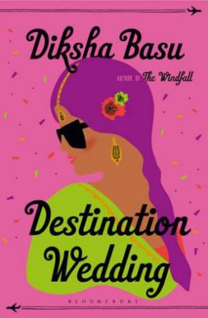 Destination Wedding by Diksha Basu