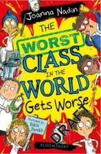 The Worst Class in the World Gets Worse