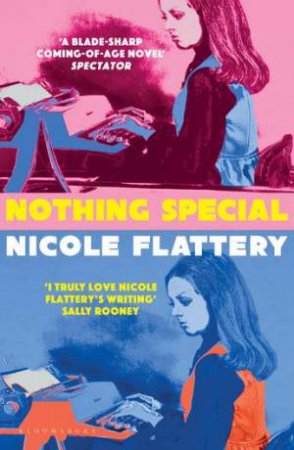 Nothing Special by Nicole Flattery