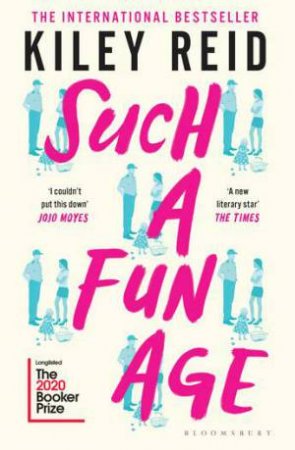 Such A Fun Age by Kiley Reid