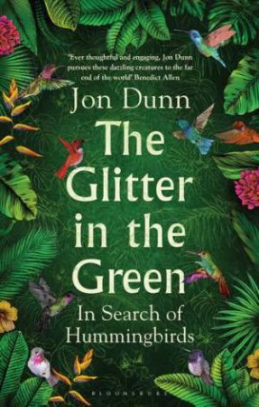 The Glitter In The Green by Jon Dunn