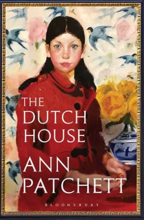 The Dutch House by Ann Patchett