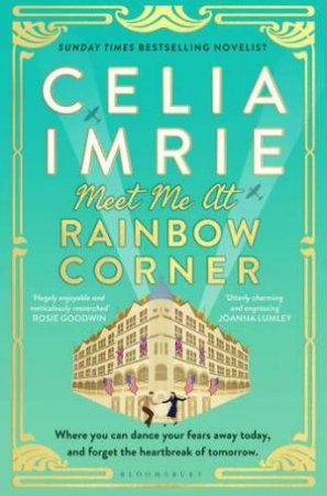 Meet Me at Rainbow Corner by Celia Imrie