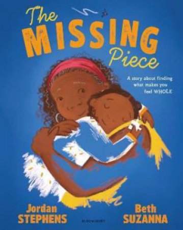 The Missing Piece by Jordan Stephens & Beth Suzanna