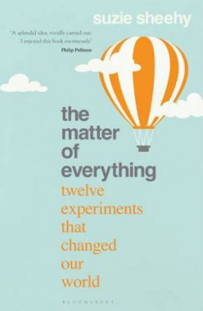 The Matter Of Everything by Suzie Sheehy