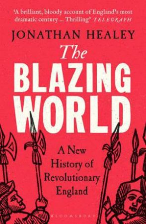 The Blazing World by Jonathan Healey