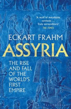 Assyria by Eckart Frahm