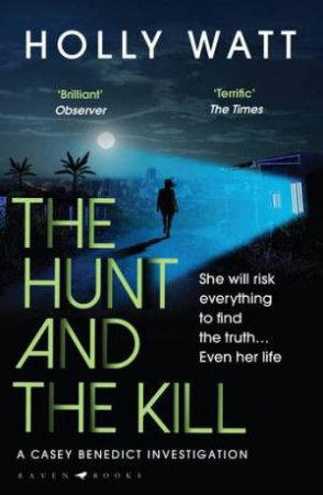 The Hunt And The Kill by Holly Watt