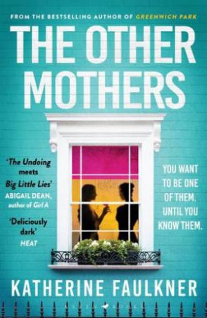 The Other Mothers by Katherine Faulkner