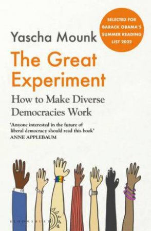 The Great Experiment by Yascha Mounk