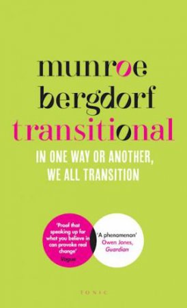 Transitional by Munroe Bergdorf