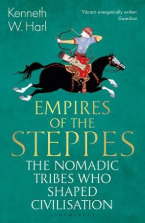 Empires of the Steppes by Kenneth W. Harl