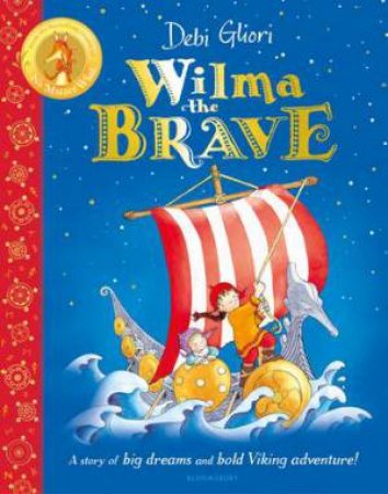 Wilma the Brave by Debi Gliori