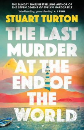 The Last Murder at the End of the World by Stuart Turton