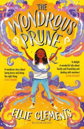 The Wondrous Prune by Ellie Clements