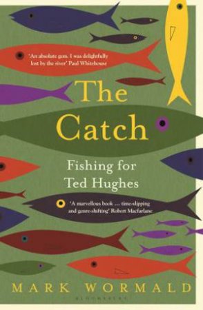 The Catch by Mark Wormald