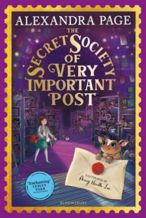 The Secret Society of Very Important Post by Alexandra Page & Penny Neville-Lee