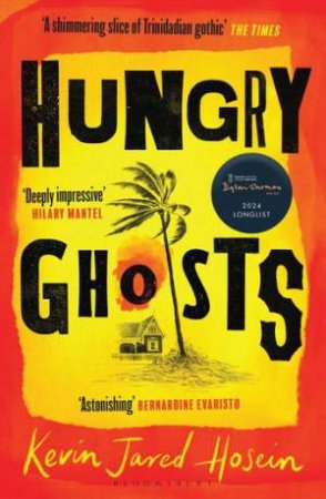 Hungry Ghosts by Kevin Jared Hosein