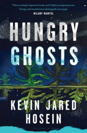 Hungry Ghosts by Kevin Jared Hosein