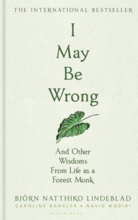 I May Be Wrong by Bjrn Natthiko Lindeblad