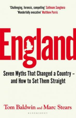 England by Tom Baldwin & Marc Stears