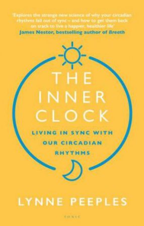 The Inner Clock by Lynne Peeples