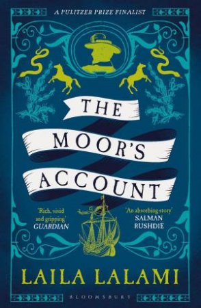 The Moor's Account by Laila Lalami