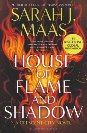 House Of Flame And Shadow by Sarah J. Maas