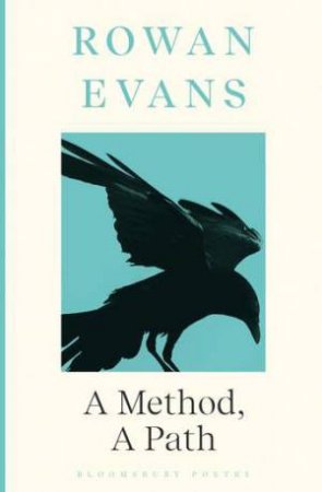 A Method, A Path by Rowan Evans