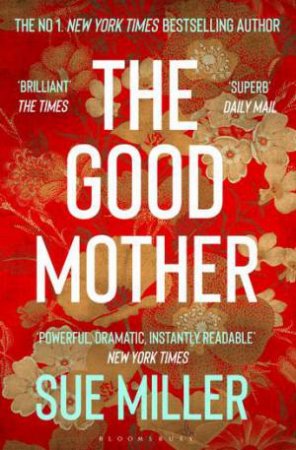 The Good Mother by Sue Miller