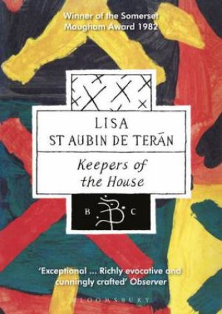 Keepers Of The House by Lisa St Aubin De Terán