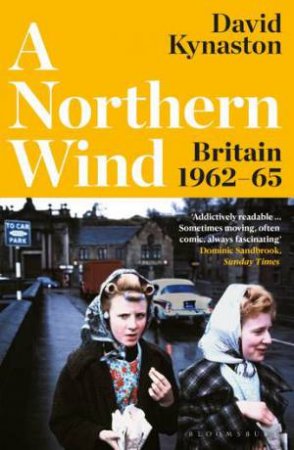 A Northern Wind by David Kynaston