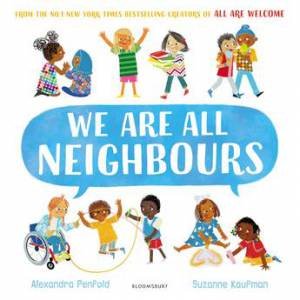 We Are All Neighbours by Alexandra Penfold