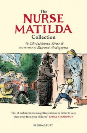 The Nurse Matilda Collection by Christianna Brand & Edward Ardizzone