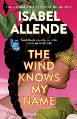 The Wind Knows My Name by Isabel Allende