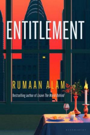 Entitlement by Rumaan Alam