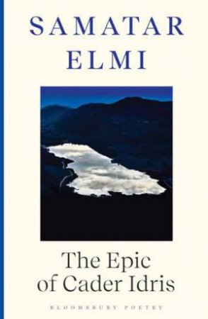 The Epic of Cader Idris by Samatar Elmi