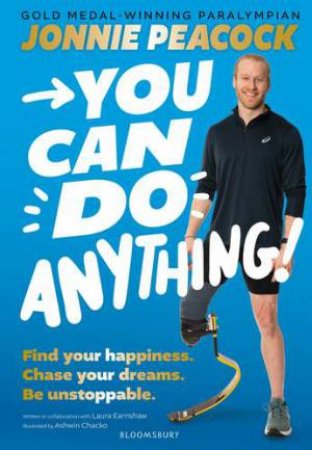 You Can Do Anything! by Jonnie Peacock & Ashwin Chacko & Laura Earnshaw