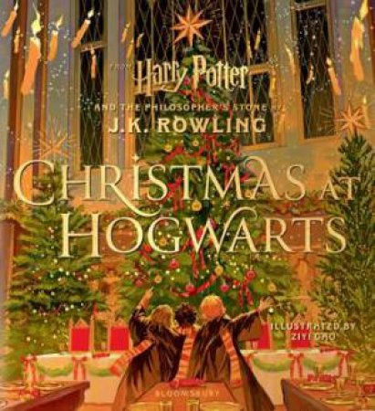 Christmas At Hogwarts by J.K. Rowling & Ziyi Gao