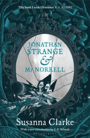 Jonathan Strange & Mr Norrell by Susanna Clarke