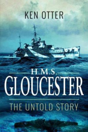 HMS Gloucester by Ken Otter