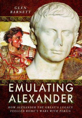 Emulating Alexander by Glenn Barnett