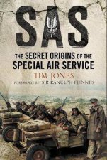 SAS Zero Hour The Secret Origins Of The Special Air Service