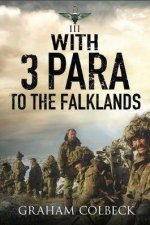 With 3 Para To The Falklands