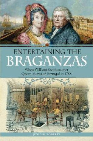 Entertaining The Braganzas by Jenifer Roberts